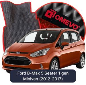 OMEVO 5D Pro EVA Mats for Ford B-Max 5-seater 1 gen Minivan (2012-2017)